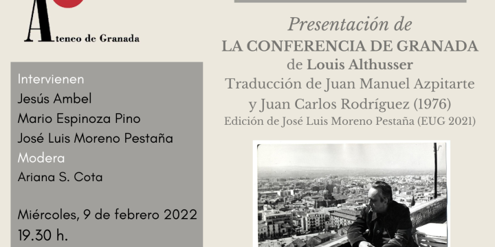 Presentación de «La conferencia de Granada» de Louis Althusser