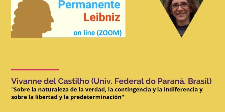 Seminario permanente Leibniz: «Sobre la naturaleza de la verdad, la contingencia y la indiferencia y sobre la libertad y la predeterminación»