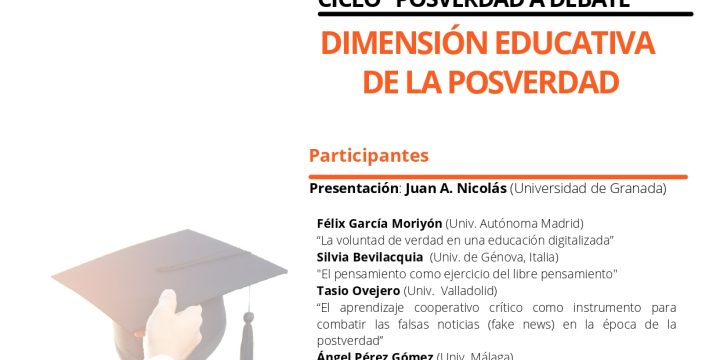 Ciclo «Posverdad a debate»: Educación y Posverdad
