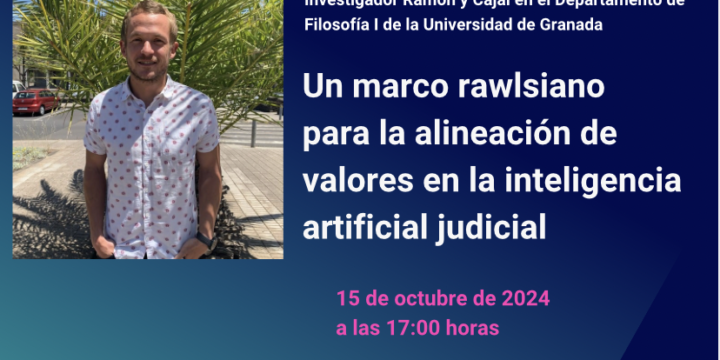 Seminario TECNEX: «Un marco rawlsiano para la alineación de valores en la inteligencia artificial judicial»