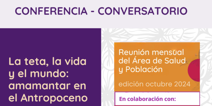 Conferencia: «La teta, la vida y el mundo: amamantar en el Antropoceno»