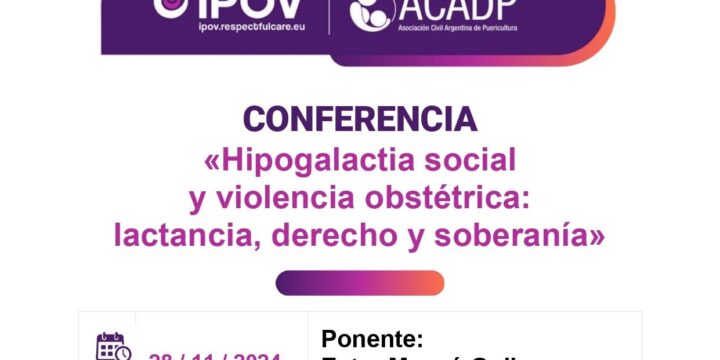 Conferencia: «Hipogalactia social y violencia obstétrica: lactancia, derecho y soberanía»