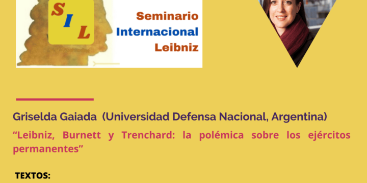 Seminario Permanente Leibniz. 5ª Sesión: «Leibniz, Burnett y Trenchard: la polémica sobre los ejércitos permanentes»