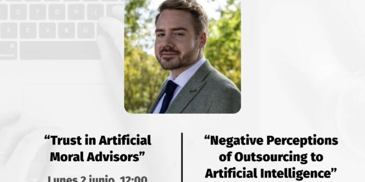 Visita de Jim Everett (University of Kent) – Actitudes hacia la inteligencia artificial