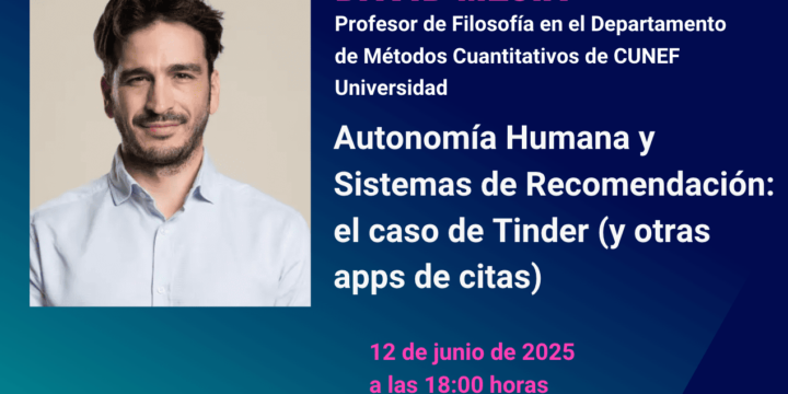 Seminario TECNOX: «Autonomía Humana y Sistemas de Recomendación»