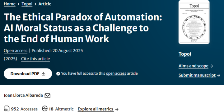 Publicación: «The Ethical Paradox of Automation: AI Moral Status as a Challenge to the End of Human Work»