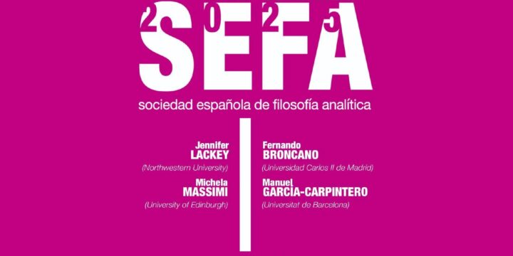 XI Congreso de la Sociedad Española de Filosofía Analítica (SEFA)
