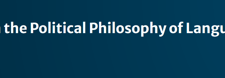 Call for papers: «Crossroads in the Political Philosophy of Language»